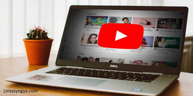 LintasYogya | Cara Mengunduh Video YouTube Tanpa Perangkat Lunak Apa Pun