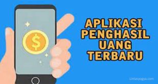 LintasYogya | Ini Nih Aplikasi Terbaru Penghasil Uang Langsung