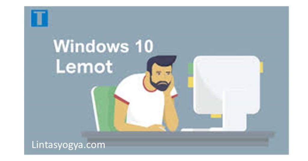 LintasYogya | 4 Cara Untuk Mempercepat Windows 10