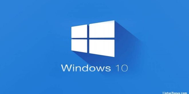 LintasYogya | 4 Cara memperbarui Windows 10 termudah dan tercepat