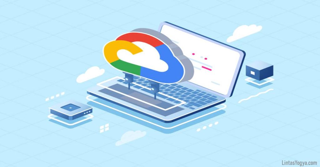 Berikut pengertian tentang google cloud hosting