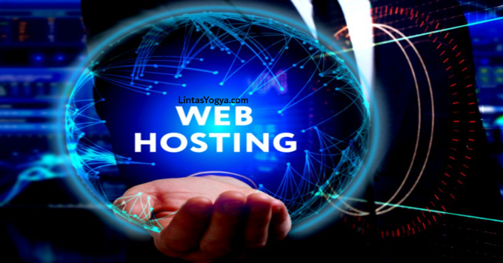 LintasYogya | Apa Yang Dimaksud Dengan Web Hosting