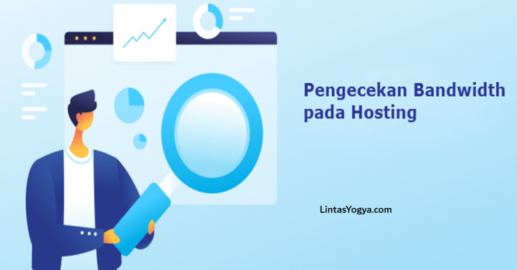 LintasYogya | Bandwidth Pada Hosting Adalah