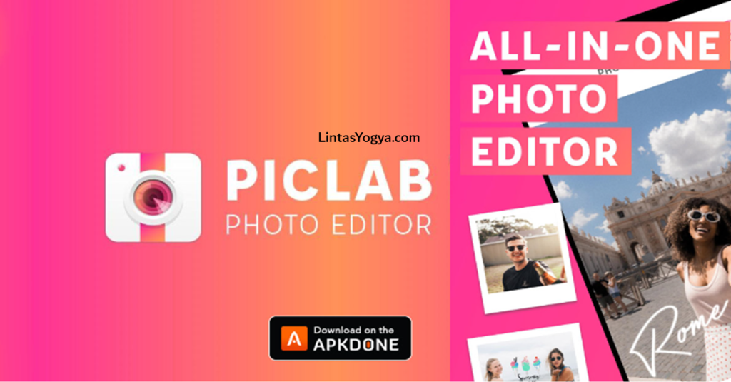 LintasYogya | Cara Download Aplikasi Piclab For Android