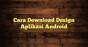 LintasYogya | Cara Download Design Aplikasi Android