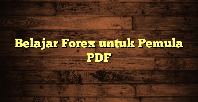 LintasYogya | Belajar Forex untuk Pemula PDF