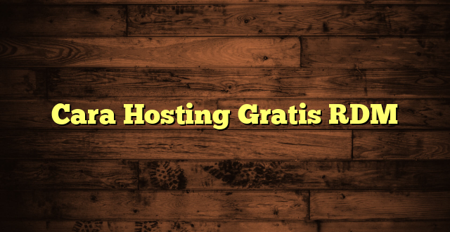 LintasYogya | Cara Hosting Gratis RDM