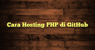 LintasYogya | Cara Hosting PHP di GitHub