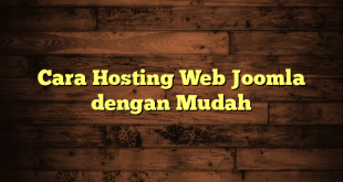 LintasYogya | Cara Hosting Web Joomla dengan Mudah