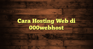 LintasYogya | Cara Hosting Web di 000webhost