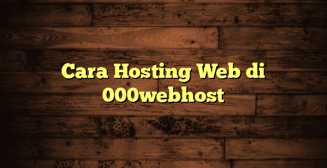 LintasYogya | Cara Hosting Web di 000webhost