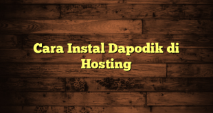 LintasYogya | Cara Instal Dapodik di Hosting