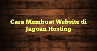 LintasYogya | Cara Membuat Website di Jagoan Hosting