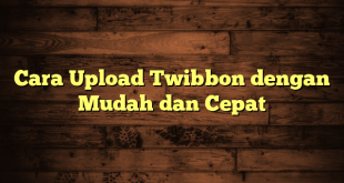 LintasYogya | Cara Upload Twibbon dengan Mudah dan Cepat