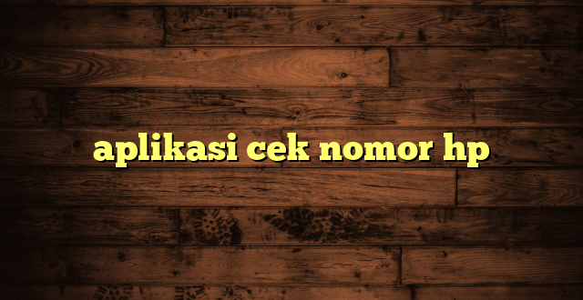 LintasYogya | aplikasi cek nomor hp