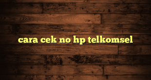 LintasYogya | cara cek no hp telkomsel