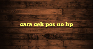 LintasYogya | cara cek pos no hp