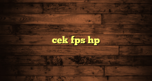 LintasYogya | cek fps hp