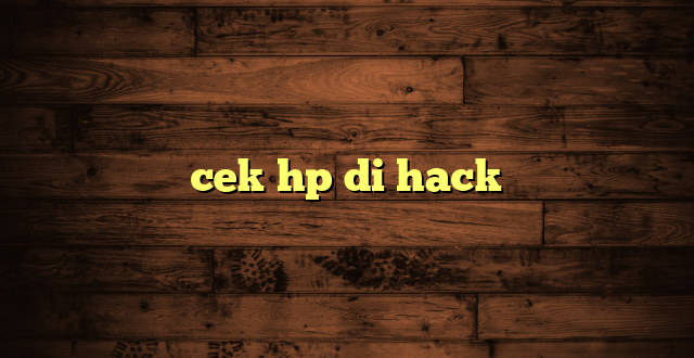 LintasYogya | cek hp di hack