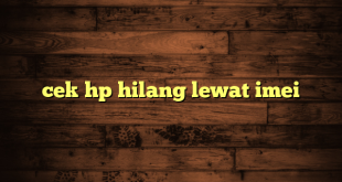 LintasYogya | cek hp hilang lewat imei