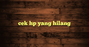 LintasYogya | cek hp yang hilang