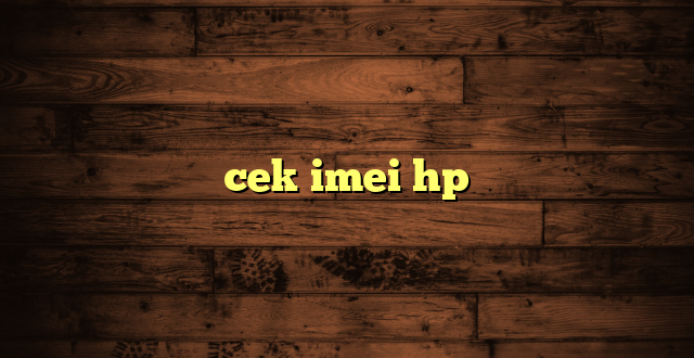 LintasYogya | cek imei hp