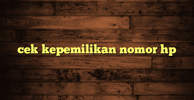 LintasYogya | cek kepemilikan nomor hp