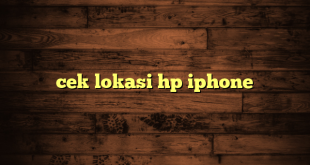 LintasYogya | cek lokasi hp iphone