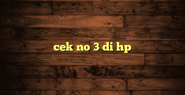 LintasYogya | cek no 3 di hp