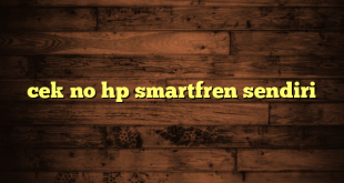 LintasYogya | cek no hp smartfren sendiri