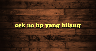 LintasYogya | cek no hp yang hilang