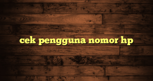 LintasYogya | cek pengguna nomor hp