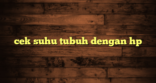 LintasYogya | cek suhu tubuh dengan hp