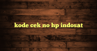 LintasYogya | kode cek no hp indosat